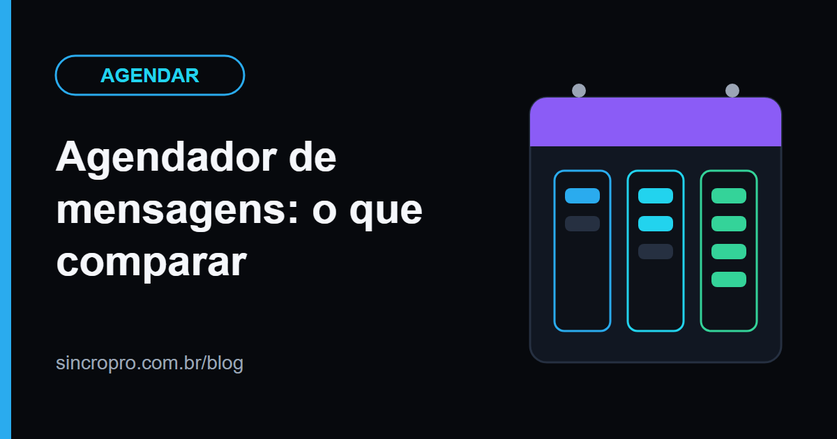 Capa com o título Agendador de mensagens: o que comparar e um calendário esquemático com três colunas